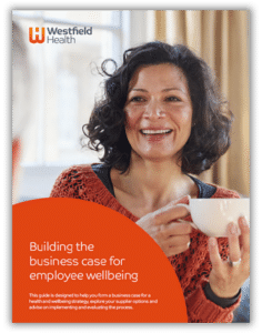 Building the business case for employee wellbeing